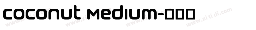Coconut Medium字体转换